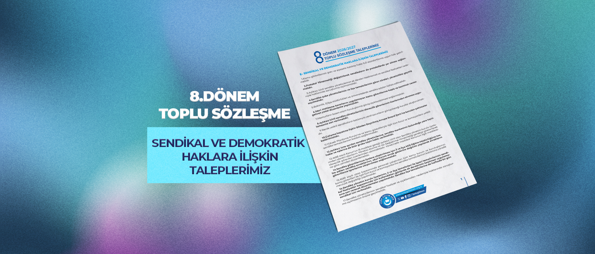 8.DÖNEM TOPLU SÖZLEŞME SENDİKAL VE DEMOKRATİK  HAKLARA İLİŞKİN TALEPLERİMİZ
