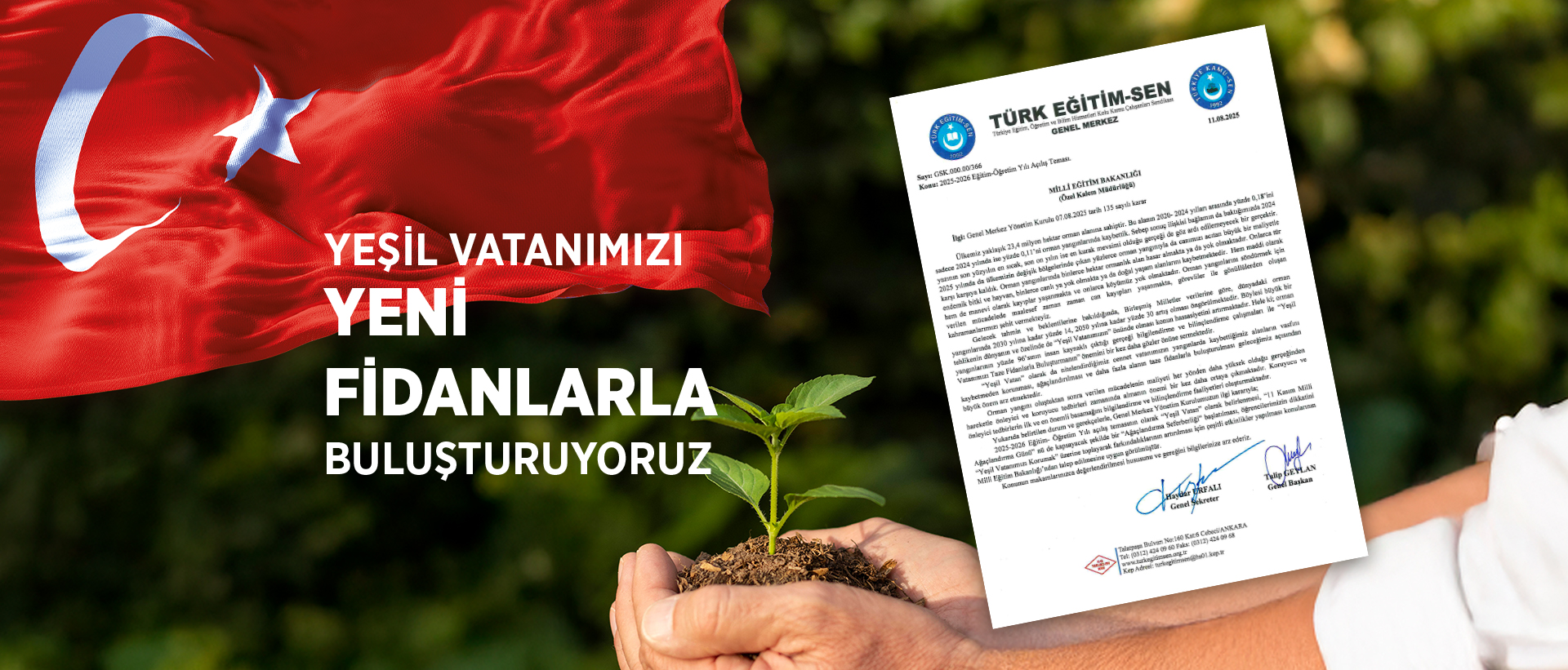 YEŞİL VATANIMIZI YENİ FİDANLARLA BULUŞTURUYORUZ
