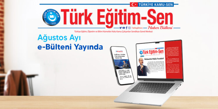 Ağustos Ayı e-Bültenimiz Yayında.